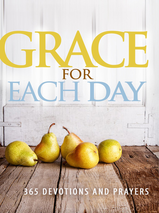 Title details for Grace for Each Day by Worthy Inspired - Available